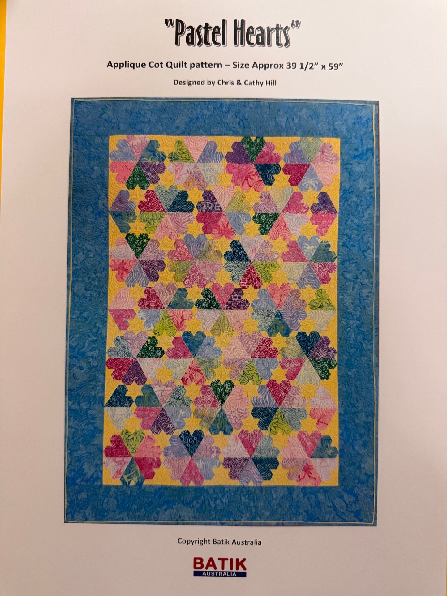"Pastel Hearts" Applique Pattern by Batik Australia 6 available
