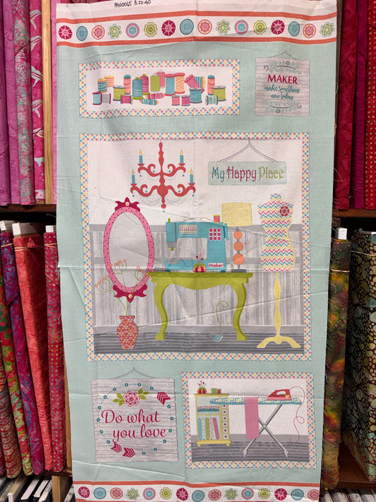 My Happy Place - Sewing Room   Cotton Fabric Panel SALE PRICE - ONLY $10!!