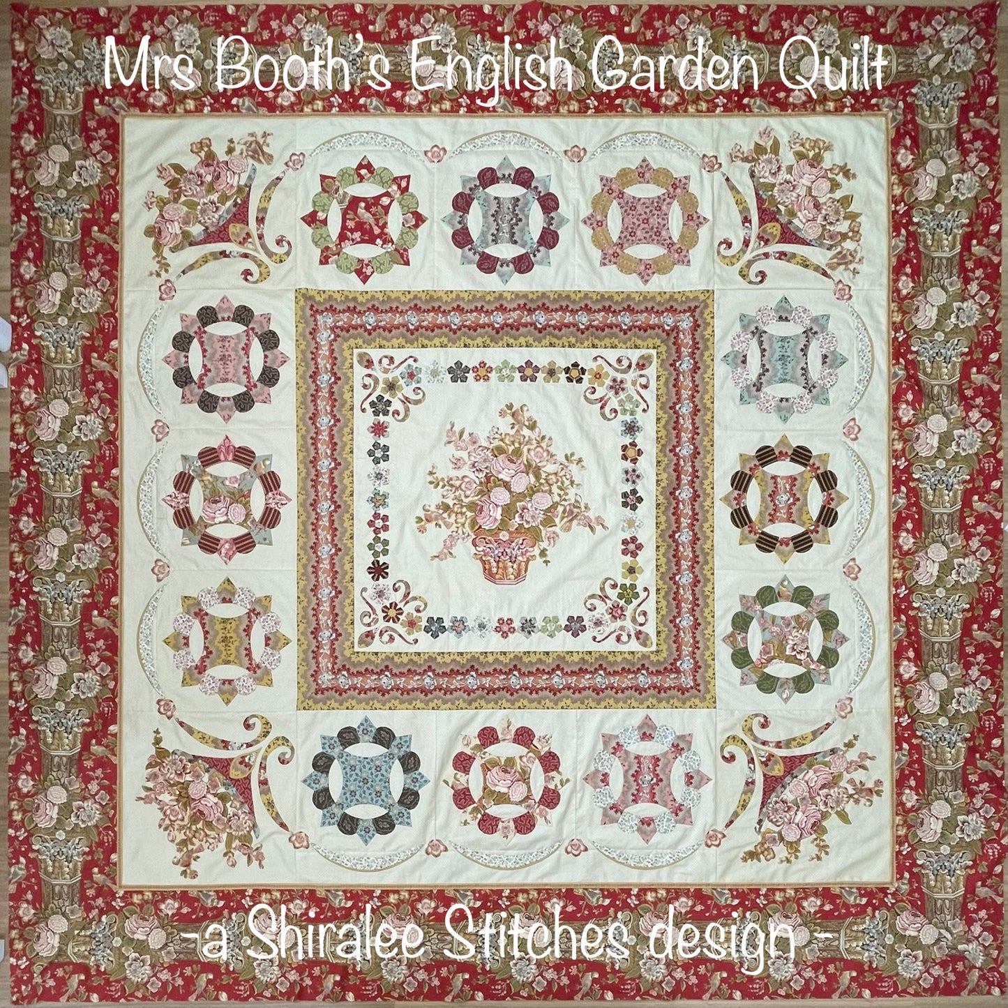 Mrs Booth's English Garden Quilt - Patterns and Complete Fabric Set - By Shiralee Stitches. Pre-Loved Treasure. (Copy)